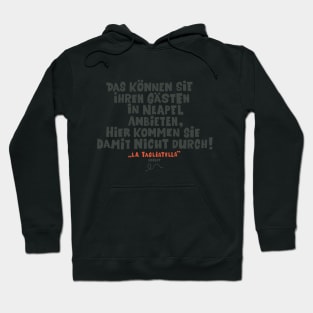 Loriot - die Nudel - Das können Sie ihren Gästen in Neapel anbieten Hoodie